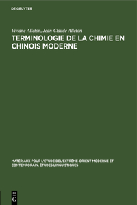 Terminologie de la Chimie En Chinois Moderne