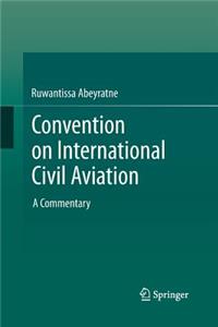 Convention on International Civil Aviation