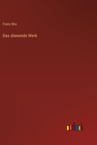 dienende Werk