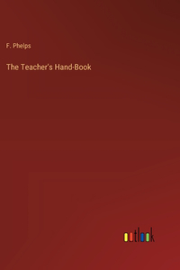 Teacher's Hand-Book