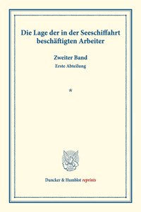 Die Lage Der in Der Seeschiffahrt Beschaftigten Arbeiter