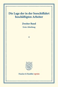 Die Lage Der in Der Seeschiffahrt Beschaftigten Arbeiter