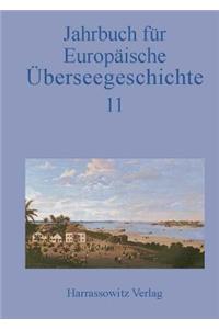 Jahrbuch Fur Europaische Uberseegeschichte 11