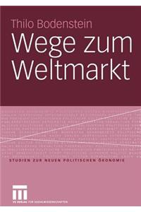 Wege Zum Weltmarkt