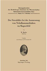 Der Streufehler Bei Der Ausmessung Von Nebelkammerbahnen Im Magnetfeld