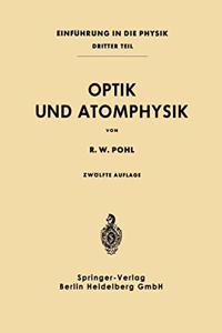 Einfa1/4hrung in Die Physik: Band 3: Optik Und Atomphysik