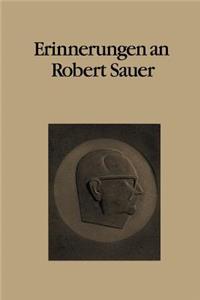 Erinnerungen an Robert Sauer