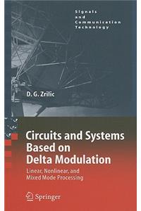 Circuits and Systems Based on Delta Modulation