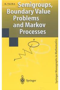 Semigroups, Boundary Value Problems and Markov Processes