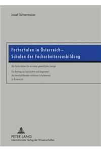 Fachschulen in Oesterreich - Schulen Der Facharbeiterausbildung