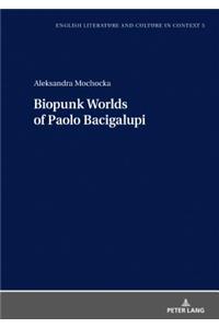 Biopunk Worlds of Paolo Bacigalupi