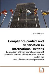 Compliance control and verification in International Treaties