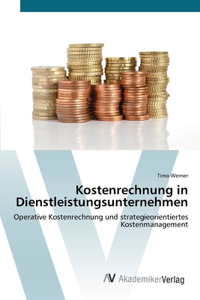 Kostenrechnung in Dienstleistungsunternehmen