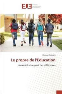 Le Propre de Léducation