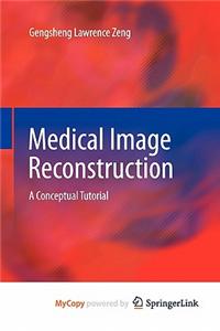 Medical Image Reconstruction