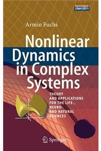 Nonlinear Dynamics in Complex Systems