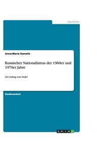 Russischer Nationalismus der 1960er und 1970er Jahre