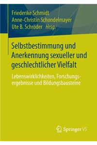 Selbstbestimmung Und Anerkennung Sexueller Und Geschlechtlicher Vielfalt