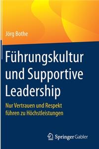 Führungskultur Und Supportive Leadership