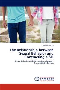 Relationship between Sexual Behavior and Contracting a STI