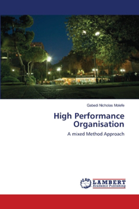 High Performance Organisation