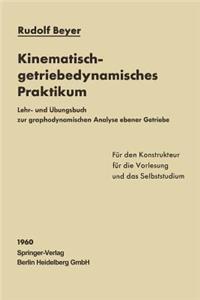 Kinematisch-Getriebedynamisches Praktikum