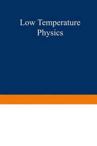 Low Temperature Physics I / Kältephysik I