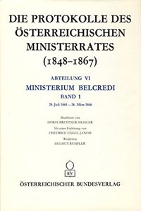 Die Protokolle Des Osterreichischen Ministerrates 1848-1867 Abteilung VI