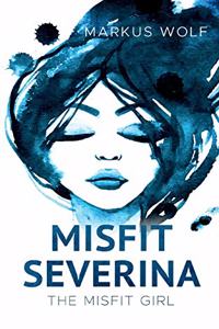 Misfit Severina