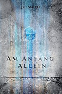 Am Anfang allein