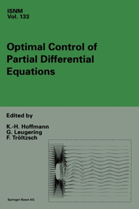 Optimal Control of Partial Differential Equations
