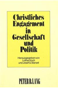 Christliches Engagement in Gesellschaft Und Politik