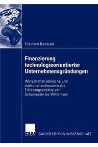 Finanzierung technologieorientierter Unternehmensgründungen