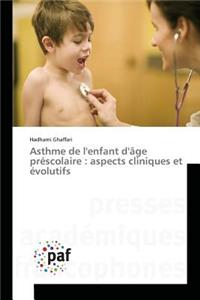 Asthme de Lenfant Dâge Préscolaire