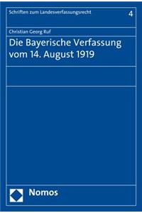 Die Bayerische Verfassung Vom 14. August 1919