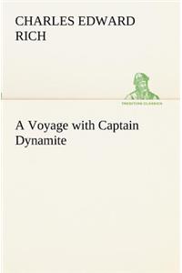 A Voyage with Captain Dynamite