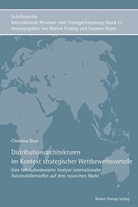 Distributionsarchitekturen Im Kontext Strategischer Wettbewerbsvorteile