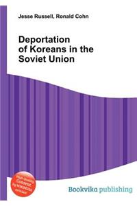 Deportation of Koreans in the Soviet Union