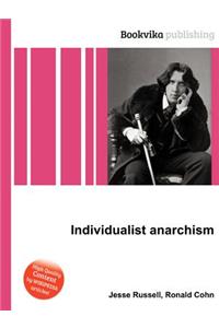 Individualist Anarchism