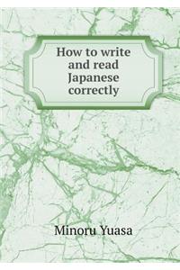 How to Write and Read Japanese Correctly