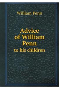 Advice of William Penn to His Children