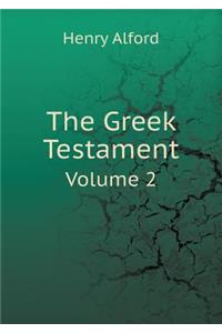 The Greek Testament Volume 2