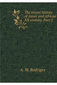 The Recent History of Asian and African XX Century. Part 2