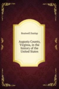 Augusta County, Virginia, in the history of the United States