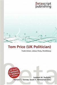 Tom Price (UK Politician)