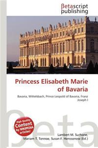 Princess Elisabeth Marie of Bavaria