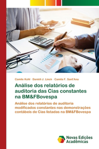 Análise dos relatórios de auditoria das Cias constantes na BM&FBovespa
