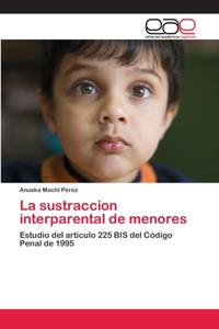 sustraccion interparental de menores
