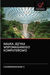 Nauka JĘzyka Wspomaganego Komputerowo