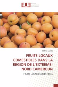 Fruits Locaux Comestibles Dans La Region de l'Extreme-Nord Cameroun